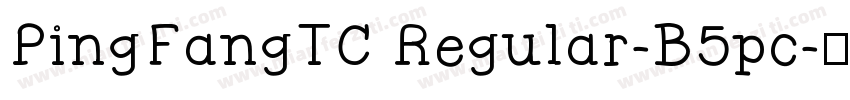 PingFangTC Regular-B5pc字体转换